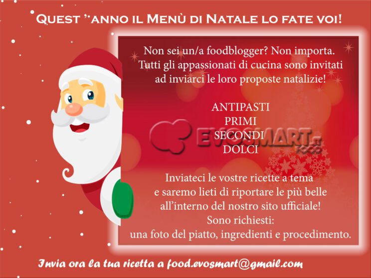 Proposte Menu Di Natale.Un Menu Di Natale Con Le Vostre Ricette Ecco Come Partecipare Evofood It