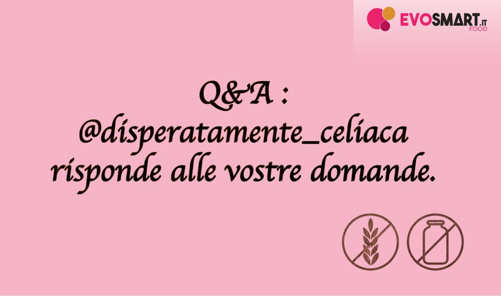 Sei intollerante o celiaco? Hai dubbi o domande? Disperatamente